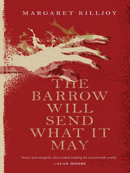 Title details for The Barrow Will Send What it May by Margaret Killjoy - Wait list